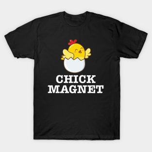 Chick Magnet Gifts T-Shirt